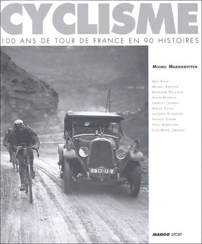 Livrenpoche : 100 ans du tour de France en 90 histoires - Michel Milenkovitch - Livre