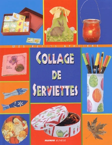 Livrenpoche : Collages de serviettes - Laurence Wichgrod - Livre