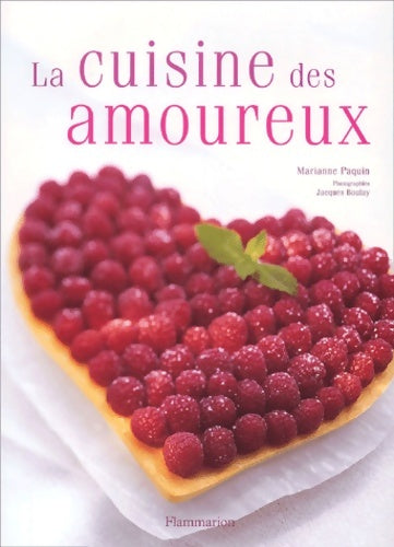 Livrenpoche : La cuisine des amoureux - Marianne Paquin - Livre