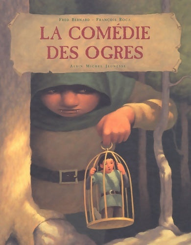 Livrenpoche : La comédie des ogres - Fred Bernard - Livre