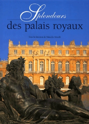 Livrenpoche : Splendeurs des palais royaux - Collectif - Livre