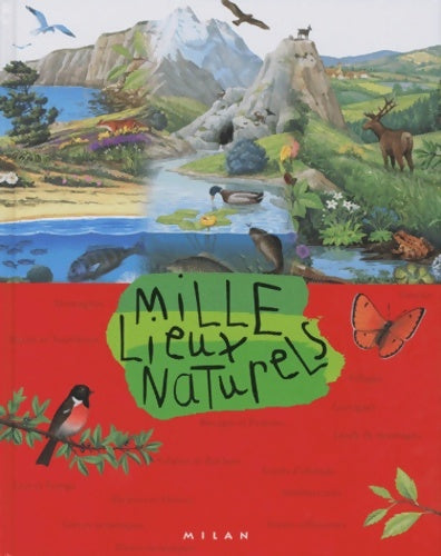 Livrenpoche : Mille lieux naturels - Florence Verilhac - Livre