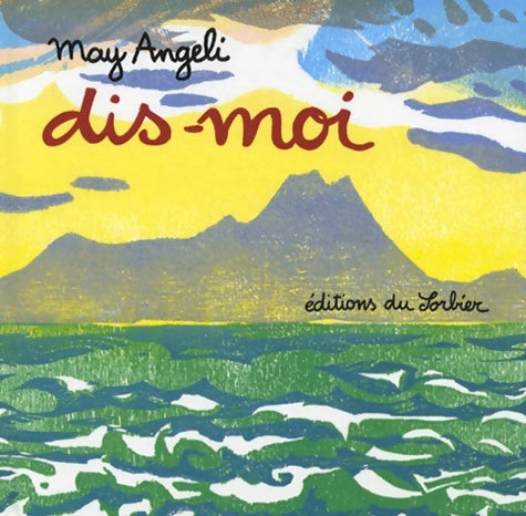 Livrenpoche : Dis-moi - May Angeli - Livre