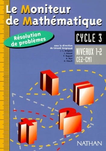 Livrenpoche : Moniteur de mathématiques ce2-cm1 cahier résolution de problèmes niveaux 1 et 2 élève - Vergnaud - Livre