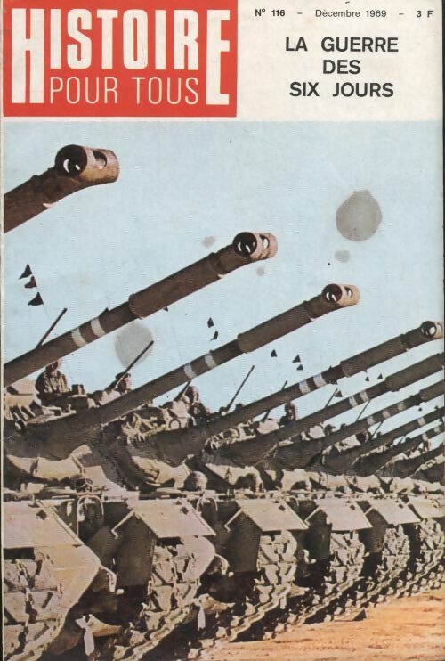 Livrenpoche : Histoire pour tous n°116 : La guerre des six jours - Collectif - Livre