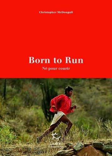 Livrenpoche : Born to run - Christopher Mcdougall - Livre