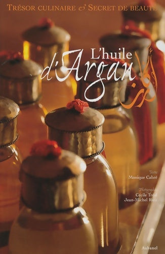 Livrenpoche : L'huile d'argan - Monique Cabré - Livre