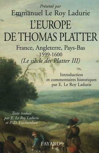 Livrenpoche : l'Europe de Thomas platter (1599-1600) - Emmanuel Le Roy Ladurie - Livre