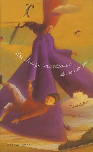 Livrenpoche : Les douze manteaux de maman - Marie Sellier - Livre