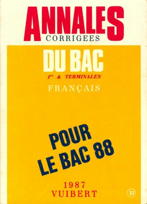 Livrenpoche : Annales corrigées du BAC 1ère et terminales : Français - Collectif - Livre