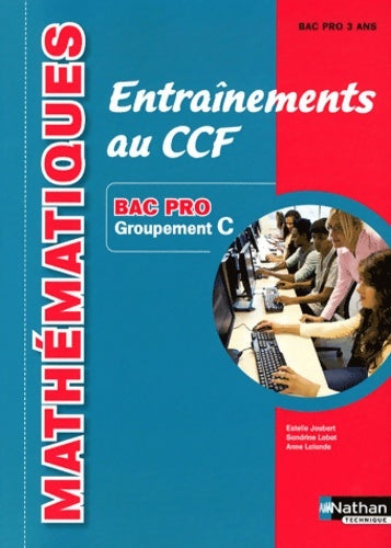 Livrenpoche : Mathématiques - entraînements au ccf - Estelle Joubert - Livre