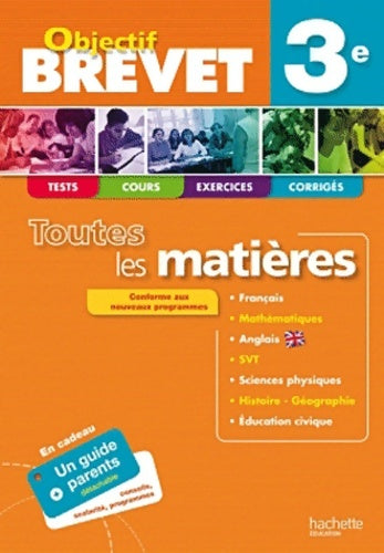 Livrenpoche : Objectif brevet - toutes les matières 3e - Collectif - Livre