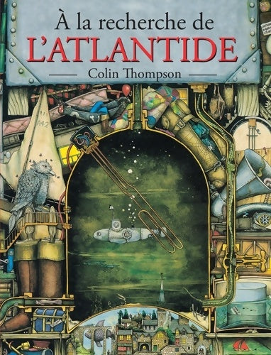 Livrenpoche : A la recherche de l'Atlantide - Colin Thompson - Livre