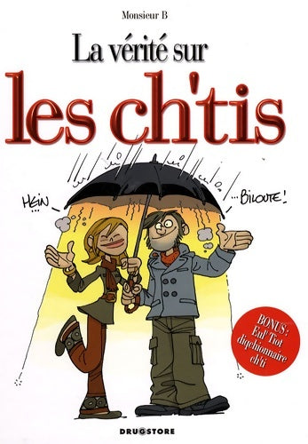 Livrenpoche : La vérité sur les ch'tis - Monsieur B. - Livre