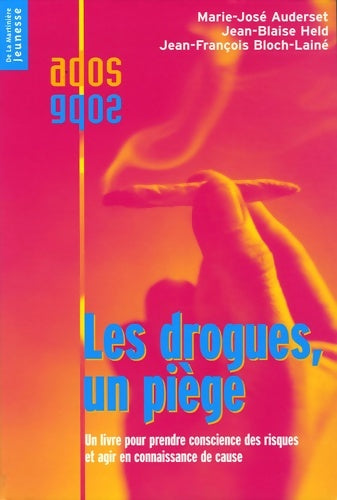 Livrenpoche : Les drogues un piège - Marie-José Auderset - Livre
