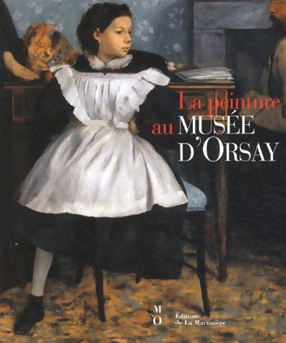 Livrenpoche : La peinture au musée d'Orsay - Serge Lemoine - Livre
