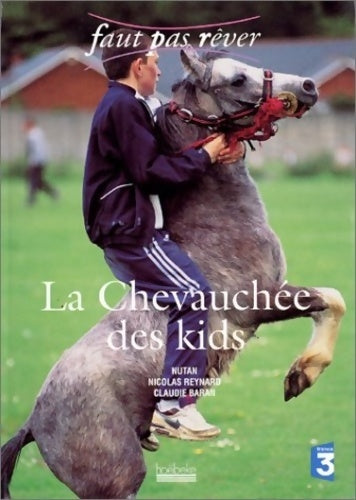 Livrenpoche : La chevauchée des kids - Nicolas Reynard - Livre