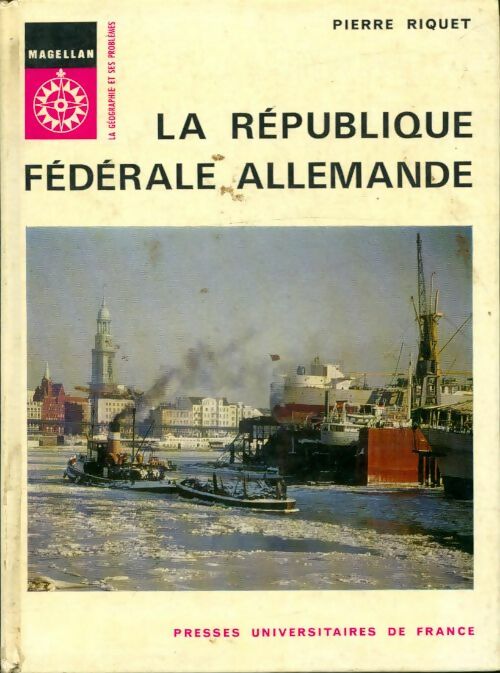 Livrenpoche : La république fédérale allemande - Pierre Riquet - Livre