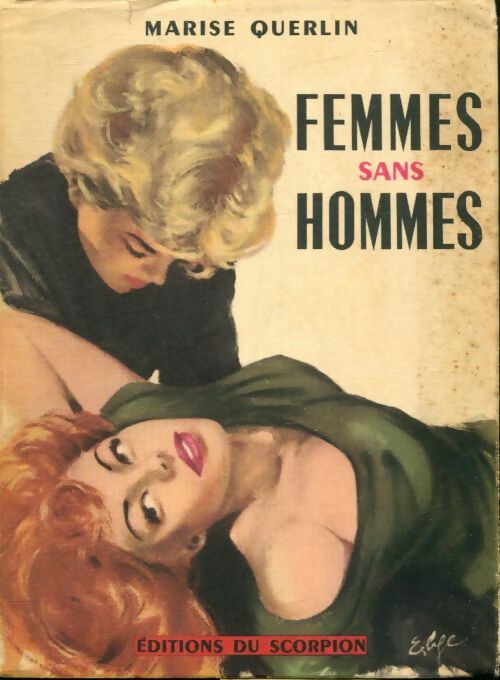 Livrenpoche : Femmes sans hommes - Marise Querlin - Livre