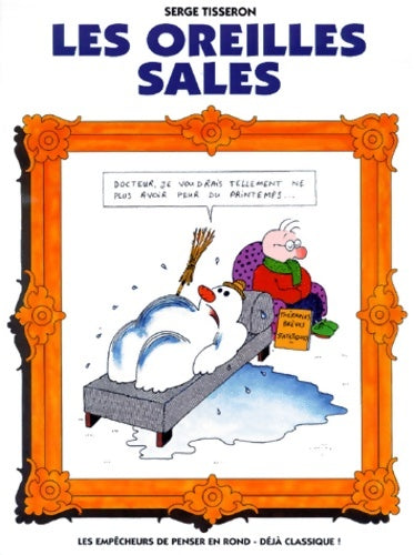 Livrenpoche : Les oreilles sales - Serge Tisseron - Livre