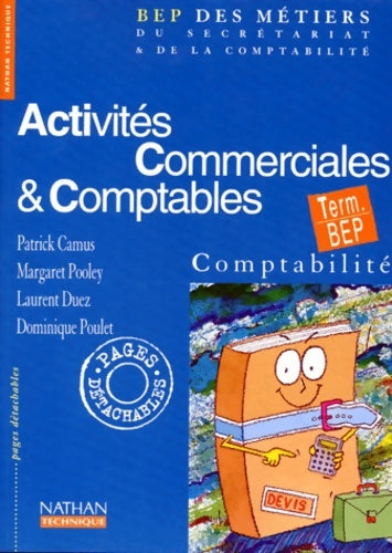 Activités commerciales et comptables terminale BEP comptabilité. Livre de l'élève - Duez - Livre