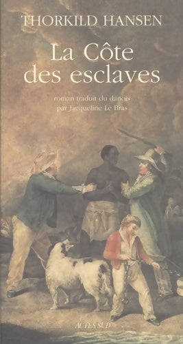 Livrenpoche : Cote des esclaves (la) - Thorkild Hansen - Livre