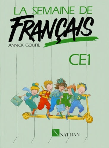 Livrenpoche : La semaine de français CE1 - Michel Goupil - Livre