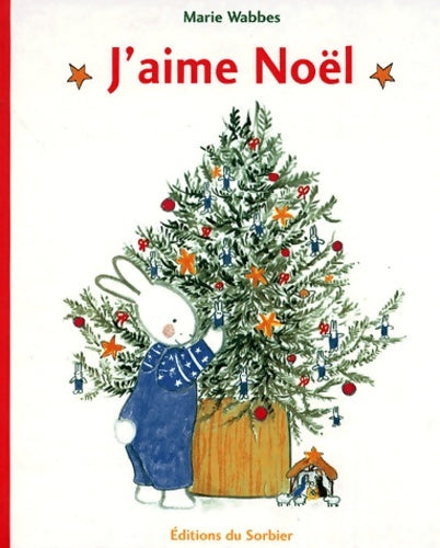 Livrenpoche : J'aime noël - Wabbes - Livre