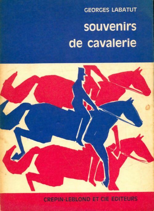 Livrenpoche : Souvenirs de cavalerie - Georges Labatut - Livre