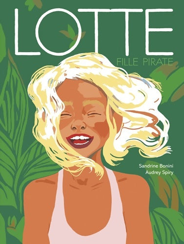Livrenpoche : Lotte, fille pirate - Sandrine Bonini - Livre