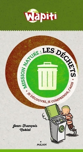 Livrenpoche : Les déchets - Jean-François Noblet - Livre