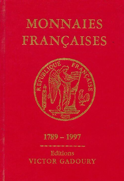 Livrenpoche : Monnaies françaises 1789-1997 - Victor Gadoury - Livre