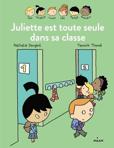 Livrenpoche : Juliette est toute seule dans sa classe - Nathalie Dargent - Livre