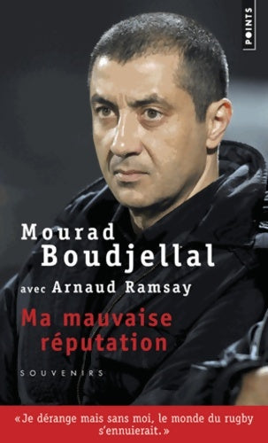 Livrenpoche : Ma mauvaise réputation - Mourad Boudjellal - Livre