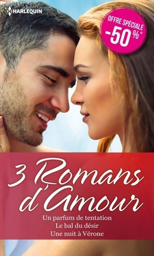 3 romans d'amour : Un parfum de tentation / Le bal du désir / Une nuit à Vérone - Kimberly Lang - Livre