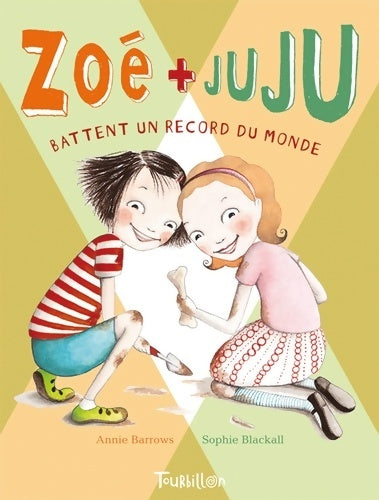 Livrenpoche : Zoé + juju battent un record du monde - Barrows-a - Livre