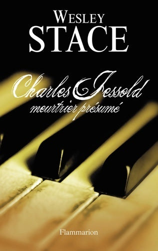 Livrenpoche : Charles jessold meurtrier présumé - Wesley Stace - Livre