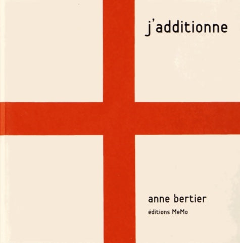 Livrenpoche : J'additionne - Anne Bertier - Livre