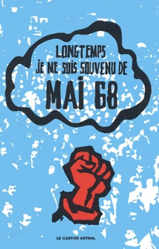 Livrenpoche : Longtemps je me suis souvenu de mai 68 - Cercle Barbara Salutati - Livre