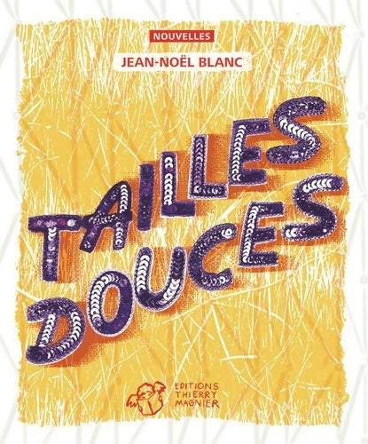 Livrenpoche : Tailles douces - Jean-Noël Blanc - Livre