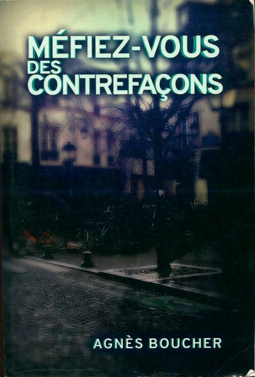 Livrenpoche : Méfiez-vous des contrefaçons - Agnès Boucher - Livre