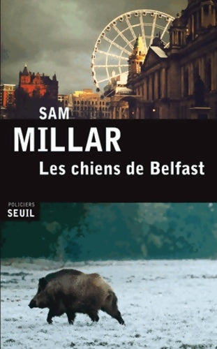 Livrenpoche : Les chiens de Belfast - Sam Millar - Livre