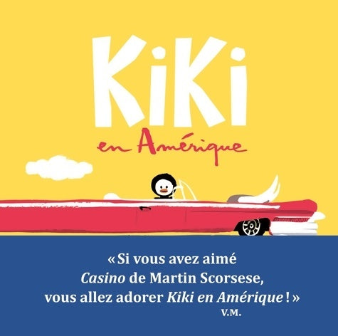 Livrenpoche : Kiki en Amérique - Vincent Malone - Livre