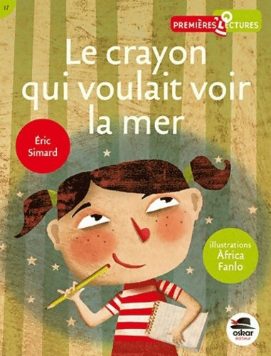 Livrenpoche : Le crayon qui voulait voir la mer - Eric Simard - Livre