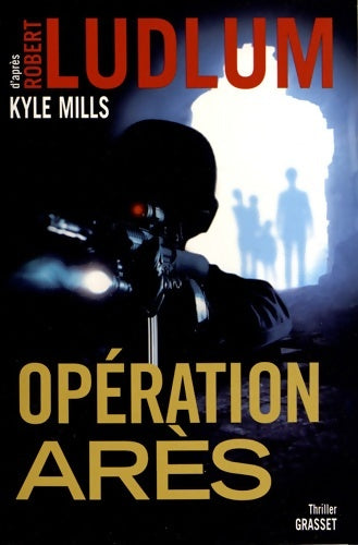 Livrenpoche : Opération Arès - Robert Ludlum - Livre