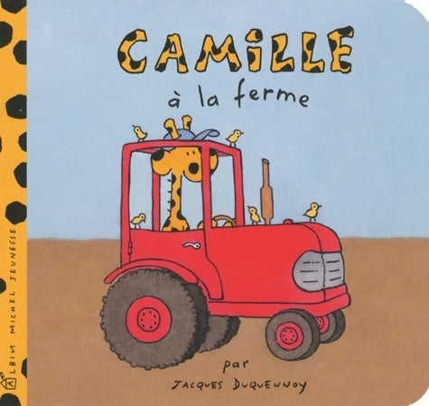 Livrenpoche : Camille a la ferme - Jacques Duquennoy - Livre