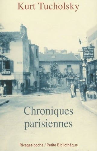 Livrenpoche : Chroniques parisiennes 1924-1928 - Kurt Tucholsky - Livre