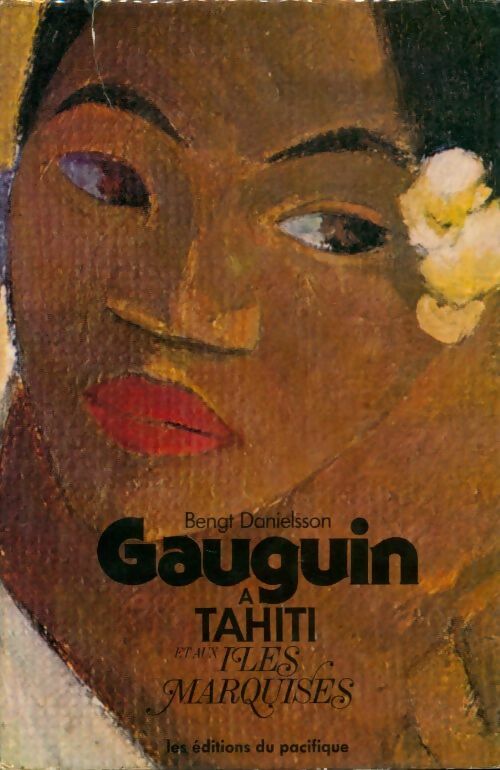 Livrenpoche : Gauguin à Tahiti et aux îles Marquises - Bengt Danielsson - Livre