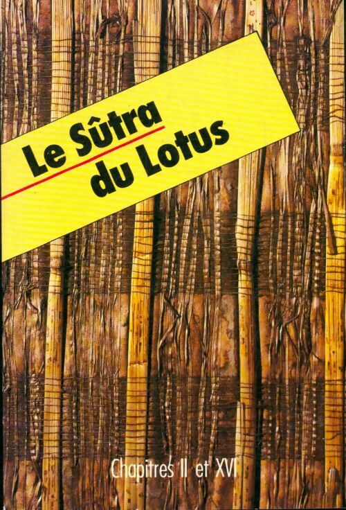 Livrenpoche : Le Sûtra du lotus Chapitre II et XVI - Xxx - Livre