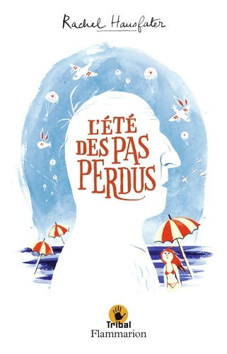 Livrenpoche : L'Été des pas perdus - Rachel Hausfater - Livre